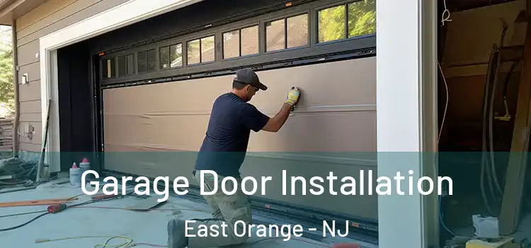  Garage Door Installation East Orange - NJ