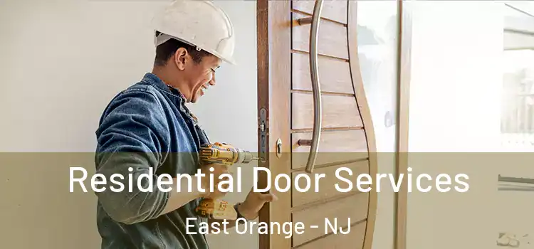  Residential Door Services East Orange - NJ